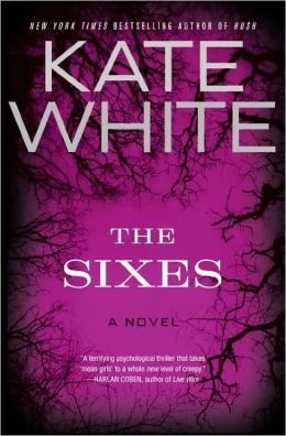 The Sixes by Kate White Free PDF Download