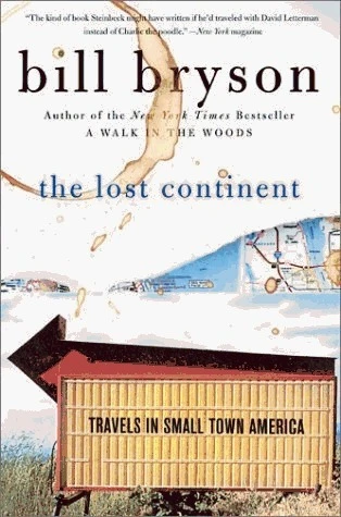 Free Download The Lost Continent: Travels in Small-Town America by Bill Bryson PDF