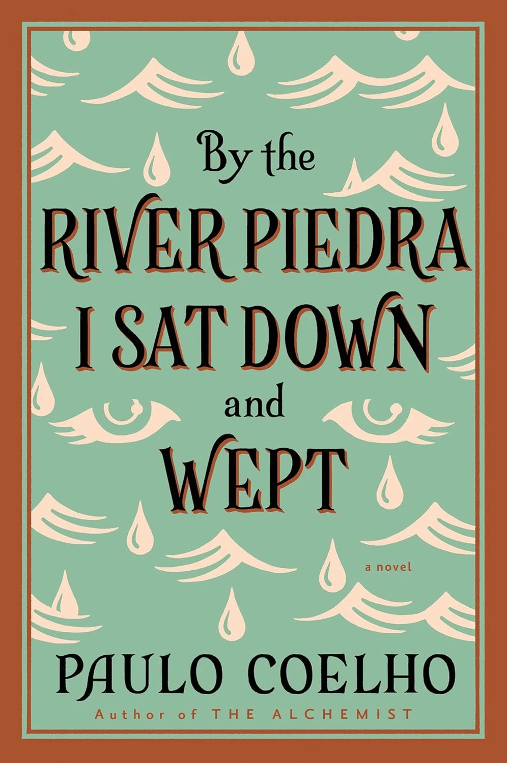 By the River Piedra I Sat Down and Wept #1 by Paulo Coelho Free PDF Download