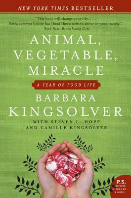 Free Download Animal, Vegetable, Miracle: A Year of Food Life by Barbara Kingsolver PDF