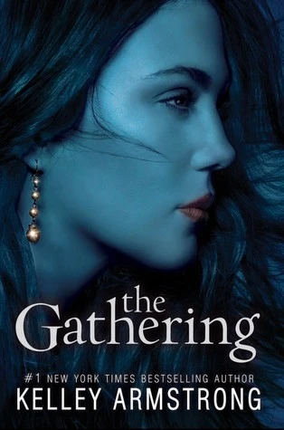 Darkness Rising #1 The Gathering by Kelley Armstrong Free PDF Download