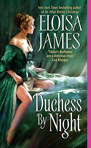 Desperate Duchesses #3 Duchess by Night by Eloisa James Free PDF Download