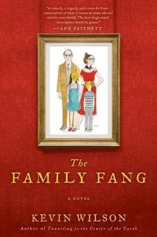 The Family Fang by Kevin Wilson Free PDF Download