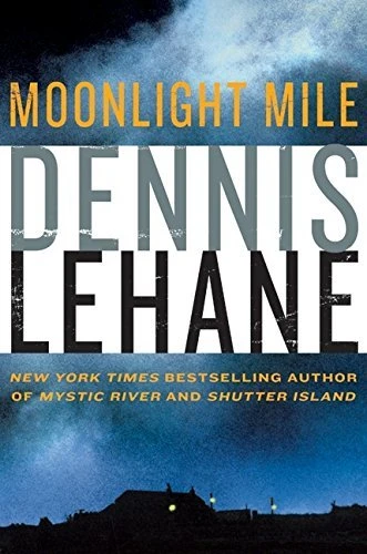 Kenzie & Gennaro #6 Moonlight Mile by Dennis Lehane Free PDF Download