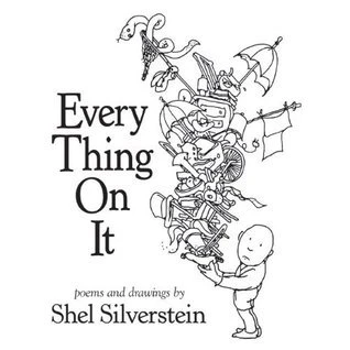 Every Thing on It by Shel Silverstein Free PDF Download