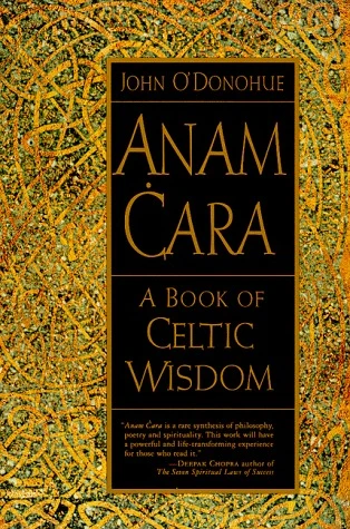 Free Download Anam Cara: A Book of Celtic Wisdom by John O'Donohue PDF