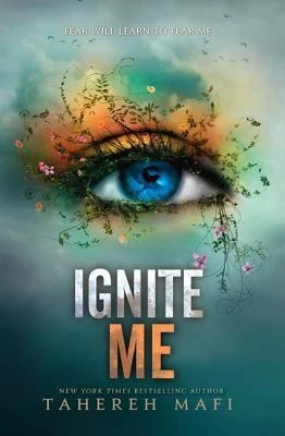 Shatter Me #3 Ignite Me by Tahereh Mafi Free PDF Download
